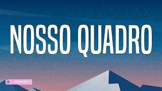 AgroPlay - Nosso Quadro (Lyrics)