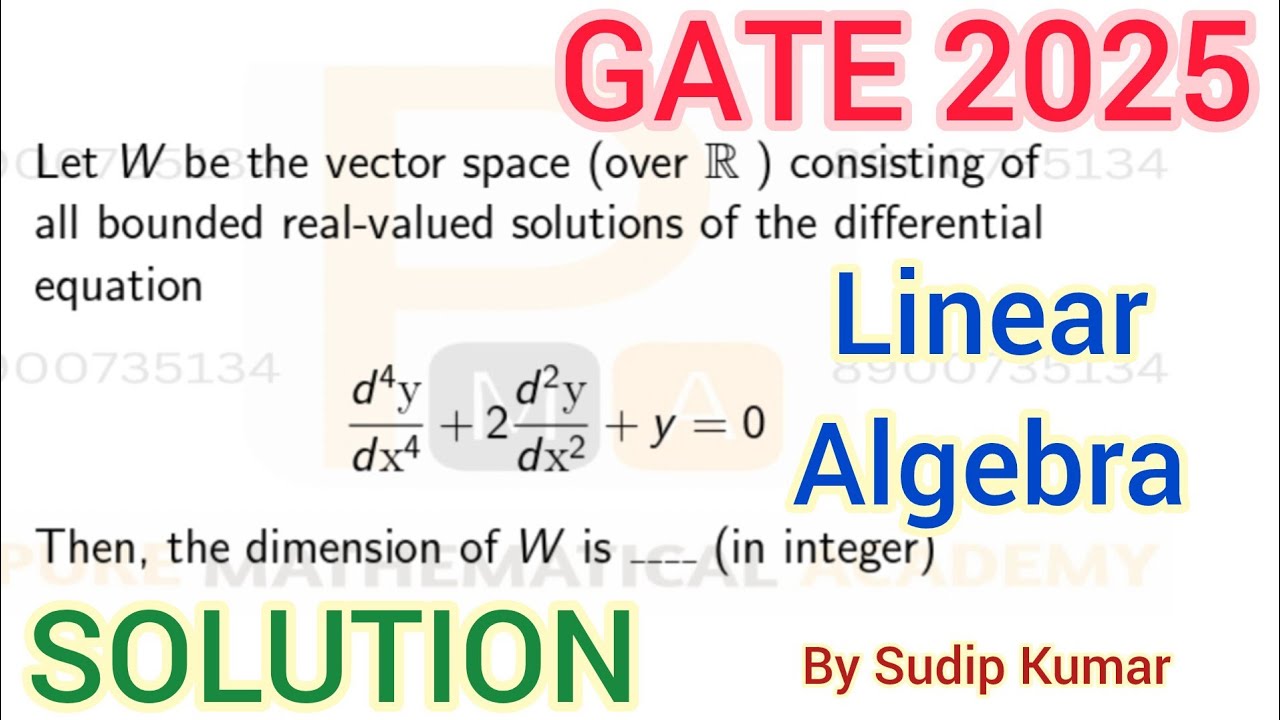 GATE 2025 Maths Linear Algebra Solution | GATE 2025 Mathematics ...