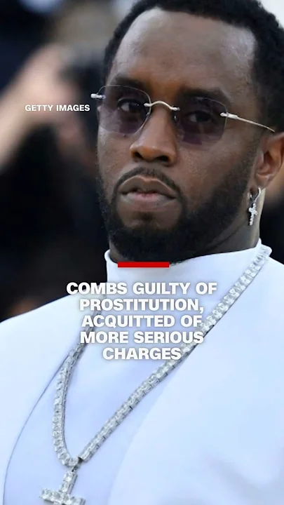 Combs guilty of prostitution, acquitted of more serious charges
