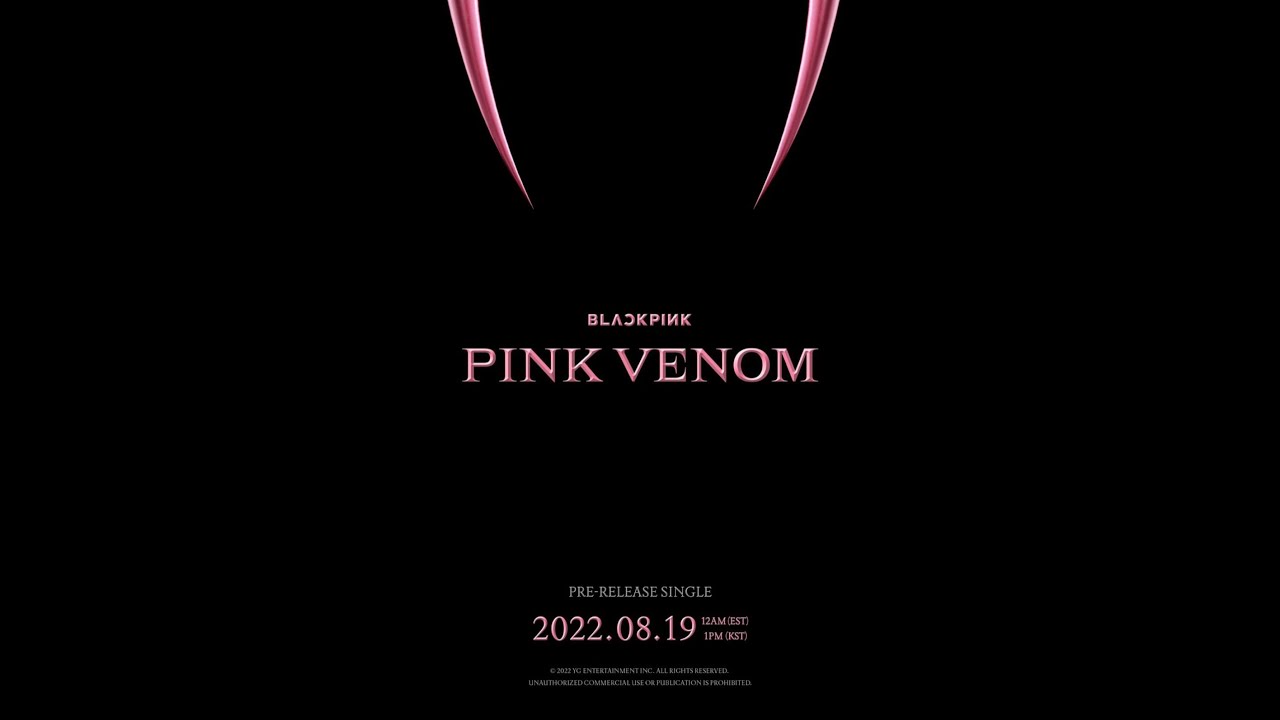 BLACKPINK Pre-Release Single ‘Pink Venom’ Release Poster - YouTube