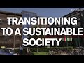 Transitioning to a Sustainable Society – IST 2017