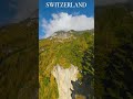 Switzerland - Fairytale Country #shorts #switzerland #travel