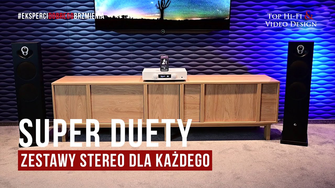 Super Duety 2022 zestawy audio dla każdego prezentacja Top HiFi YouTube