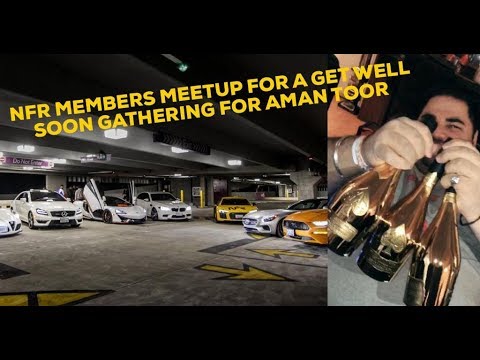 NFR MEMBERS MEET UP FOR A GET WELL SOON GATHERING FOR AMAN TOOR!! mclaren 570s specs