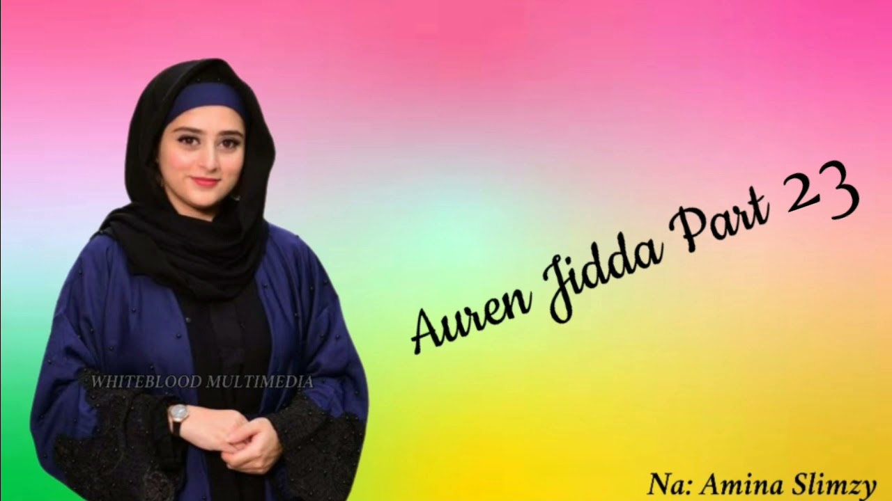 Auren Jidda... Part 23