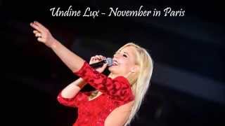 Undine Lux - November in Paris mit Songtext