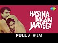 Gambar cover Hasina Maan Jayegi | Bekhudi Mein| Chale The Saath| Shashi Kapoor | Babita |Lata Mangeshkar