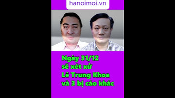Ngày 31/12 sẽ xét xử Lê Trung Khoa và 3 bị cáo khác #letrungkhoa #phamquangthien #chongphanhanuoc