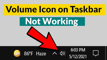 Volume icon on task bar not working in Windows 10 Fix
