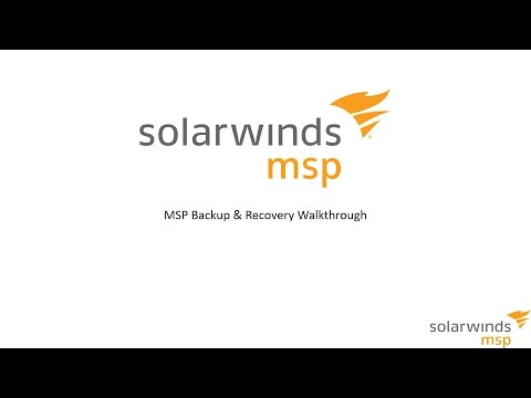 Solarwinds MSP Webinar: MSP Backup and Recovery Walkthrough