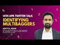 Identifying multibaggers  sovrenn twitter space talk 14th april  aditya joshi