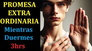 Programa Tu Mente Mientras Duermes PROMESA EXTRAORDINARIA 3HRS by Juan Luis García 1,224 views 1 month ago 3 hours