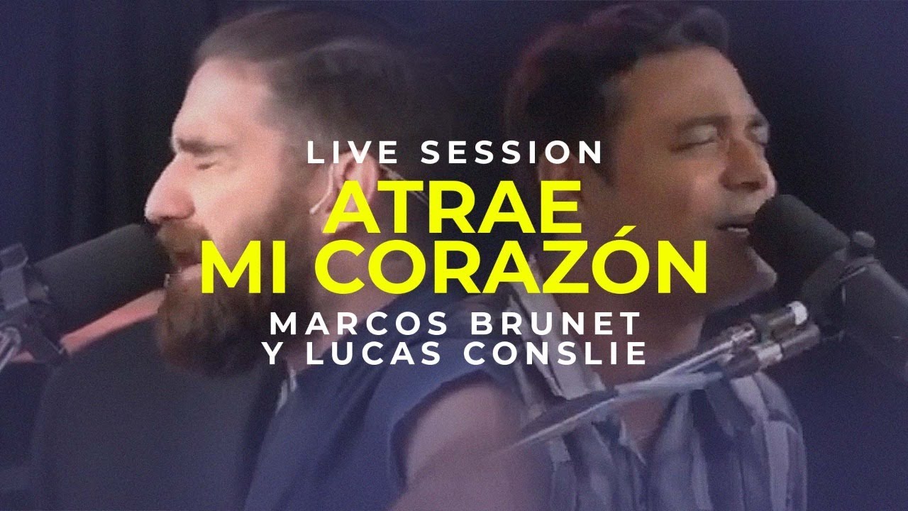 Atrae mi Corazón Marcos y Lucas Conslie (Live Session) Toma Tu