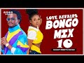 LOVE AFFAIRS BONGO MIX VOL 10 - DJ SILVER [BEST OF ZUCHU MIX | BEST OF BAHATI ] ZUCHU MEETS BAHATI |