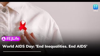 World AIDS Day 2021: 'End Inequalities. End AIDS'