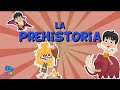 LA PREHISTORIA PARA NIÑOS | Vídeos Educativos para Niños