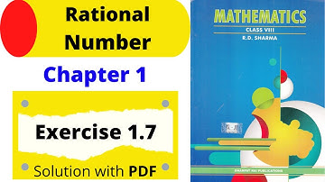 Rational Number ex 1.7, chapter 1 RD Sharma maths class 8 Solution CBSE NCERT cbse classes