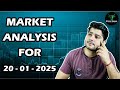 Market Analysis For 20 - Jan - 2025