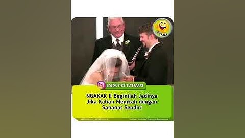 Begini jadinya jika kalian menikah dengan sahabat sendiri