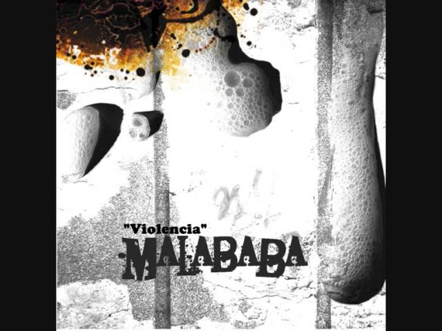 Watch Malababa - Violencia on YouTube Watch Malababa - Violencia on YouTube