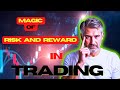 The Magic of Risk and Reward in Trading I Risk &amp; Reward I The Indian Trader Family