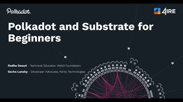 Polkadot and Substrate for Beginners
