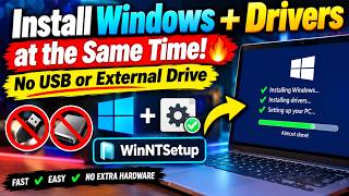 Install Windows + Drivers at the Same Time! 🔥 No USB or External Drive WinNTSetup News