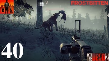 Into the Dead 2 - FROSTBITTEN - Gameplay Walkthrough Part 40 - Stages 1--3  (iOS, Android)