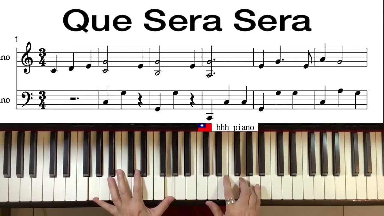 Que Sera， Sera （What Will Be， Will Be）  { piano + sheet  music }