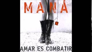 Maná - Bendita tu luz