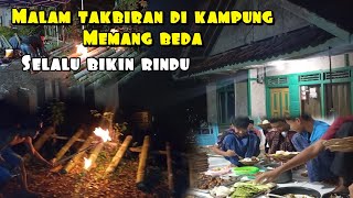 Download Lagu Inilah suasana malam takbiran di pedesaan bikin Nangis bikin Rindu kampung halaman MP3