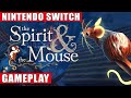 The Spirit and The Mouse Nintendo Switch Gameplay