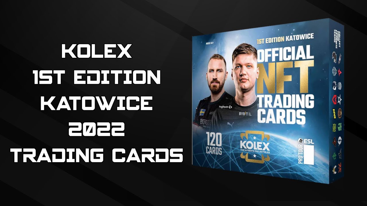 Opening CS:GO Season 2022 - 1ST Edition KATOWICE KOLEX Trading Cards ...
