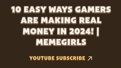 10 EASY WAYS GAMERS ARE MAKING REAL MONEY IN 2024! | MEMEGIRLS | MEMEFI YouTube Video Code