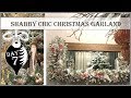 Shabby Chic Christmas Garland | 7th Day of Vintage Christmas 2019