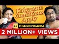 Kalyanam  conditions apply  episode 2  mission prabhas  mirchi senthil  sreeja