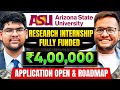 Fully funded foreign research internship for indian students  asu suri