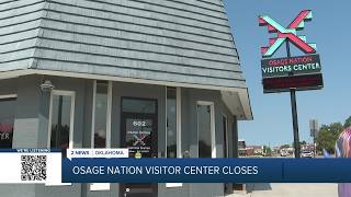 Osage Nation Visitor Center closes amid budget shortfalls