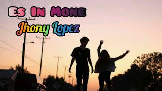 Es In Mone Lagu Timor Jhony Lopez