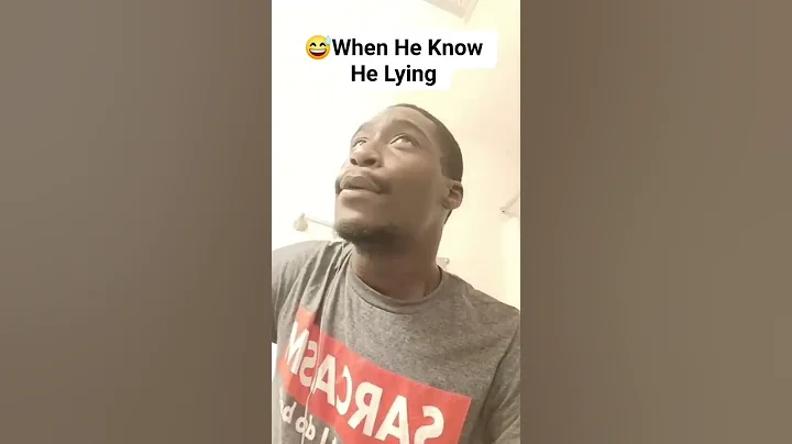 When You Know They Lying..smh