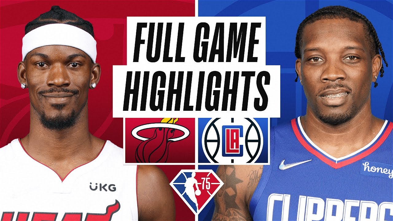 CLIPPERS at HEAT FULL GAME HIGHLIGHTS January 28, 2022
