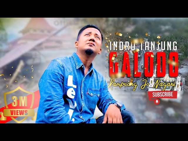 Indro Tanjung - Galodo Kampuang Jo Nagari (Official Music Video) class=