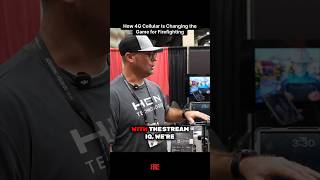 How 4G Cellular is Changing the Game for Firefighting