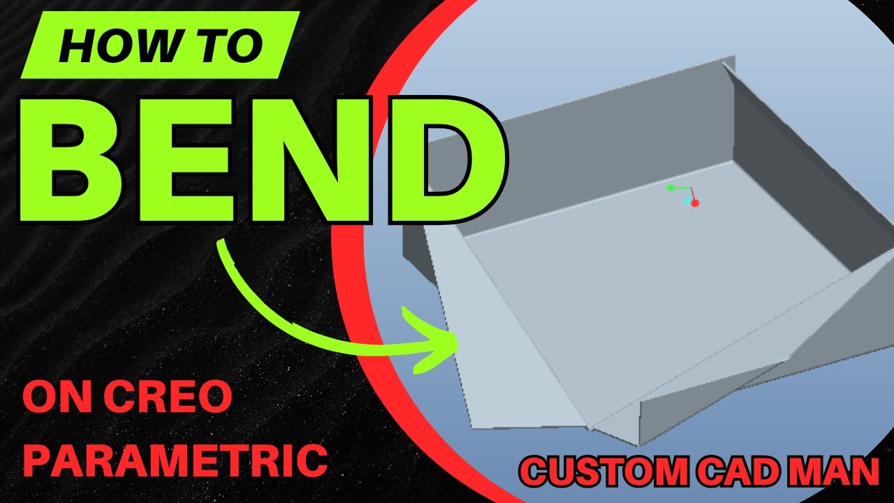 How to Bend Sheet Metal in Creo (Bend Tool Step-by-Step)