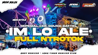 DJ I'M LO ALE ANDALAN BREWOG TJAP BEDIL FULL NTROTOK BASS ANTEB BY ANDY REMIXER