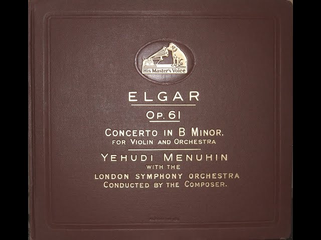 Elgar: Violin Concerto in B minor, op. 61 - II Andante - Yehudi