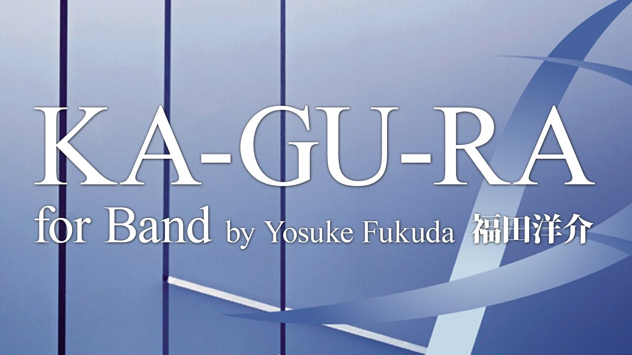 KA-GU-RA for Band／福田洋介 YDOH-C01 - YouTube