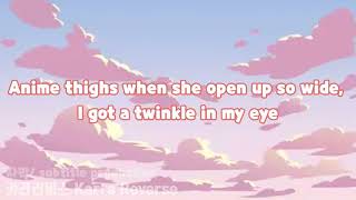 Anime Thighs [Feat  Wonder] Lyrics