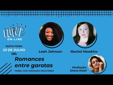 #FLIPOP2021: Romances entre garotas (Leah Johnson e Rachel Hawkins) | Editora Seguinte