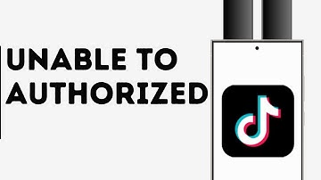 How to Fix TikTok Unable to Authorized Plz Try Again